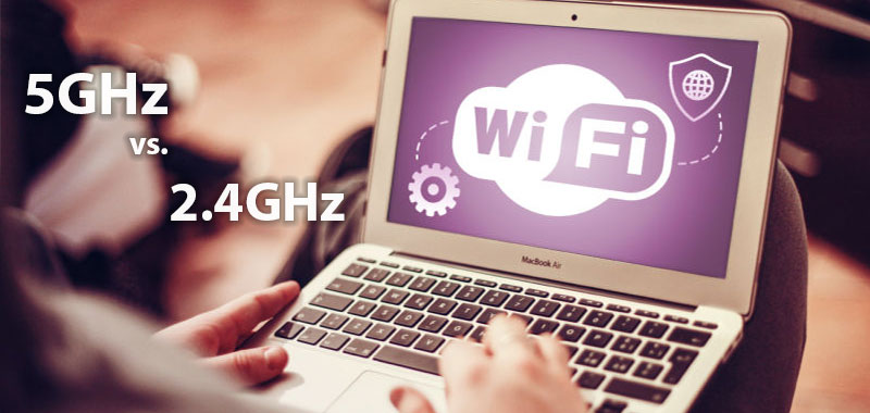 تفاوت 2.4GHz و 5GHz چیست؟